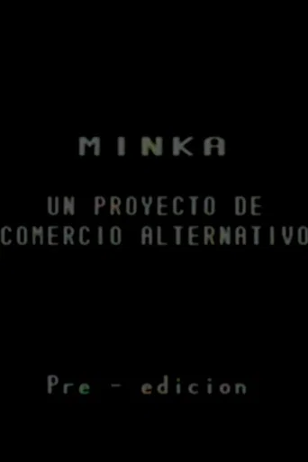 Movie poster for Minka, un proyecto de comercio alternativo (1993)