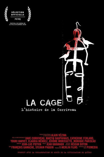 Movie poster for La cage: L'histoire de la Corriveau (2016)