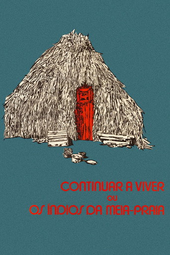 Movie poster for Continuar a Viver ou Os Índios da Meia-Praia (1976)
