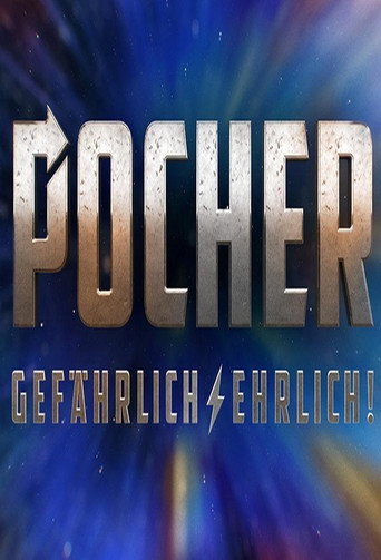Pocher – gefährlich ehrlich! poster