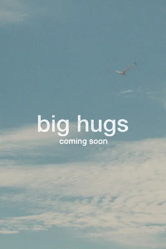 Movie poster for Big Hugs