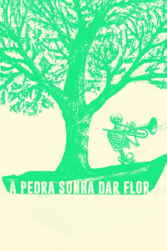 A Pedra Sonha Dar Flor poster