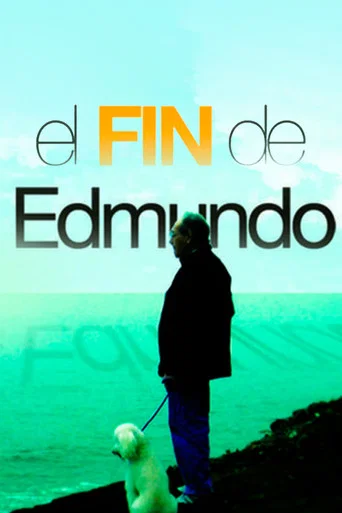 Movie poster for El Fin de Edmundo (2010)