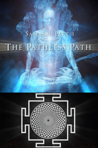 Movie poster for Samadhi Part 3: The Pathless Path (2021)