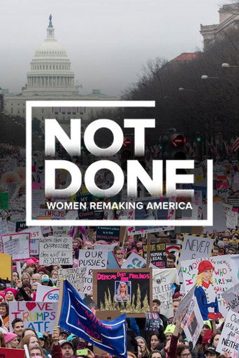 Movie poster for Not Done: Women Remaking America (2020)
