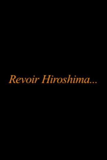 Movie poster for Revoir Hiroshima... (2013)
