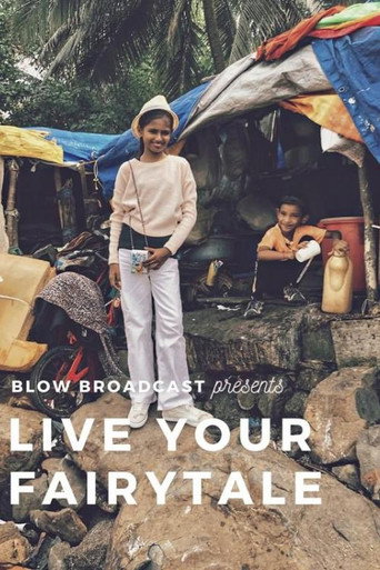 Movie poster for Live Your Fairy Tale (2021)