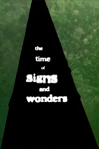 Movie poster for The Time of Signs and Wonders (2023)