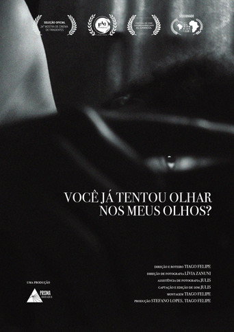 Movie poster for Have You Ever Tried to Look Into My Eyes? (2020)
