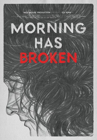 Morning Has Broken poster
