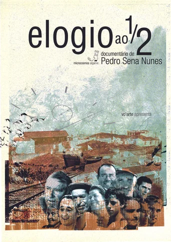 Movie poster for Elogio ao ½ (2006)