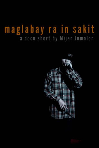 Movie poster for Maglabay Ra In Sakit (2021)