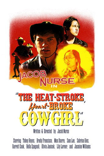 Movie poster for The Heat-Stroke, Heart-Broke Cowgirl (2021)