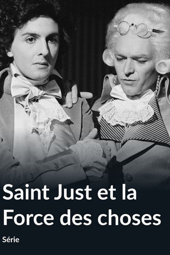 Series poster for Saint-Just et la force des choses (1975)