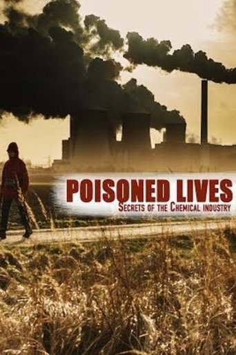 Movie poster for Poisoned Lives: Secrets of the Chemical Industry (2016)