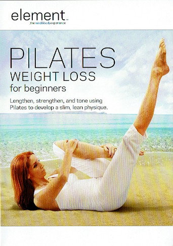 Movie poster for Element Pilates Weight Loss for Beginners (2010)