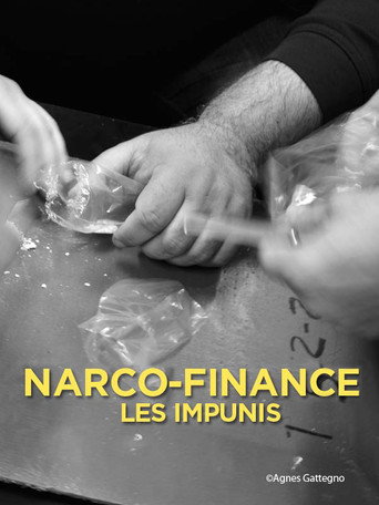Movie poster for Narco-Finance, les impunis (2014)