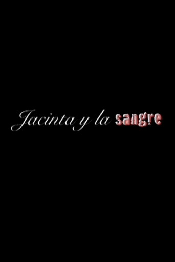Movie poster for Jacinta y la sangre (2007)