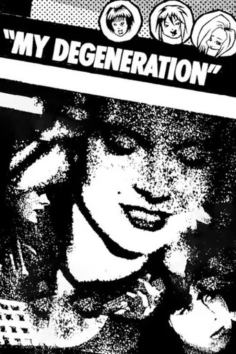 Movie poster for My Degeneration (1989)