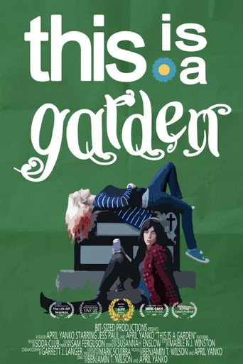 Movie poster for This is a garden (2019)