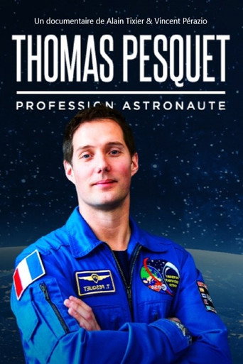 Movie poster for Thomas Pesquet : profession astronaute (2016)