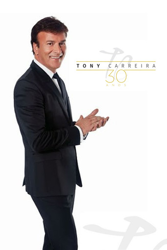 Tony Carreira - 30 Anos de Canções poster