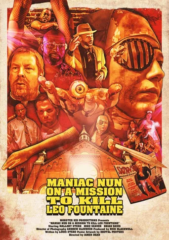 Movie poster for Maniac Nun On A Mission To Kill Leo Fountaine (2019)