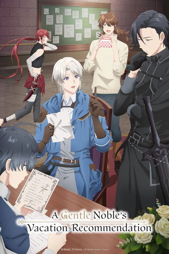 A Gentle Noble's Vacation Recommendation poster