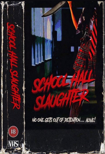 Movie poster for School Hall Slaughter (2022)