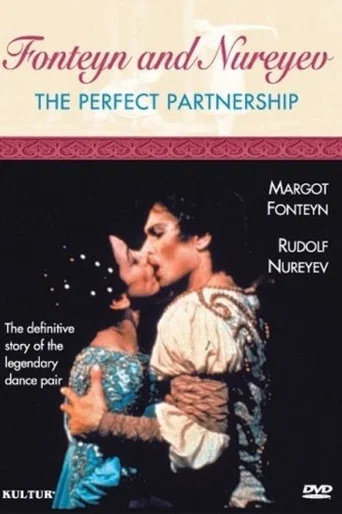 Movie poster for Fonteyn and Nureyev: The Perfect Partnership (2002)