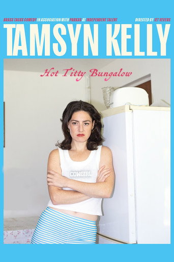 Movie poster for Tamsyn Kelly: Hot Titty Bungalow (2026)