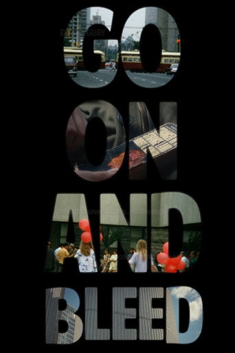 Movie poster for Go On and Bleed (2023)