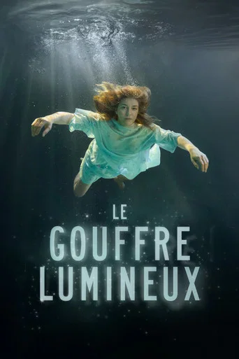 Series poster for Le gouffre lumineux (2026)