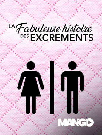 La Fabuleuse histoire des Excrements poster