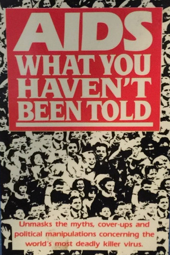 Movie poster for AIDS: What You Haven't Been Told (1989)