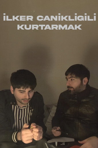 Movie poster for SAVING İLKER CANİKLİGİL (2025)