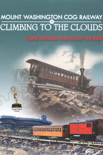 Movie poster for Mt. Washington Cog Railway: Climbing to the Clouds (2015)