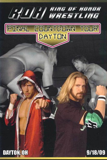 Movie poster for ROH: The Final Countdown Tour - Dayton (2009)