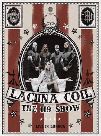 Movie poster for Lacuna Coil : The 119 Show (2018)