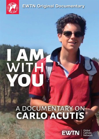 Movie poster for I Am With You - A Documentary on Carlo Acutis (2021)