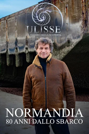 Movie poster for Ulisse Special - Normandy, 80 Years Since the Landing (2024)