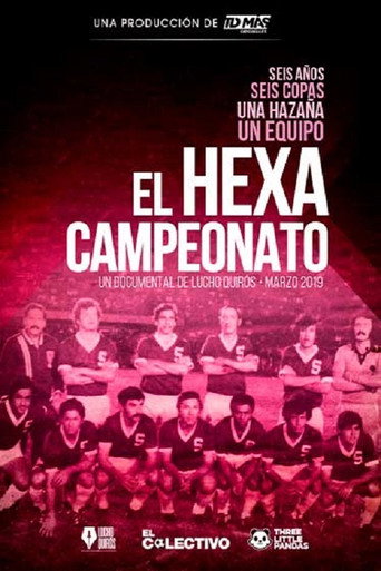 Movie poster for El Hexacampeonato (2019)