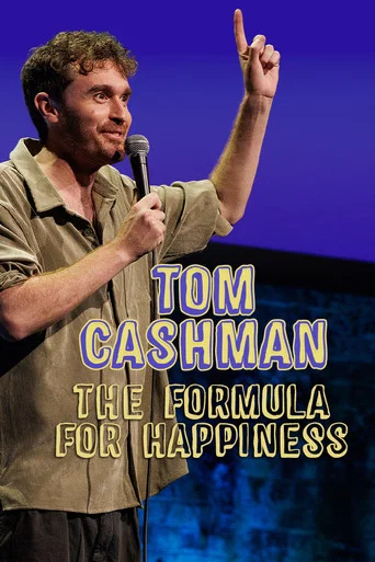 Movie poster for Tom Cashman: The Formula for Happiness (2026)