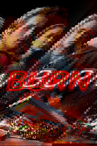 Burn poster