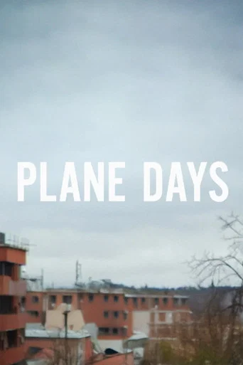 Movie poster for Plane Days (2008)