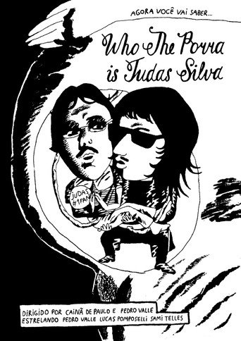 Movie poster for Who The Porra is Judas Silva