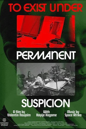 Movie poster for To Exist Under Permanent Suspicion (2024)