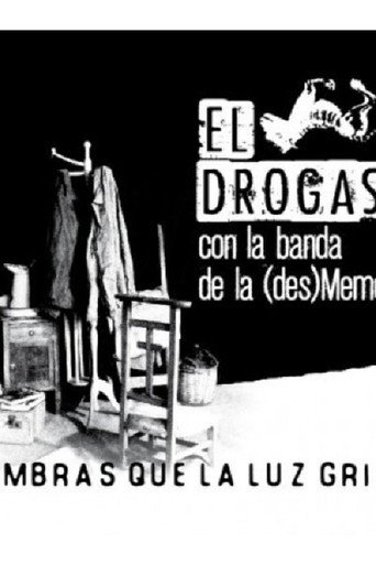 Movie poster for El Drogas y La (des)MemoriaBand