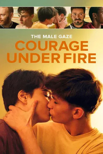 Movie poster for The Male Gaze: Courage Under Fire (2026)