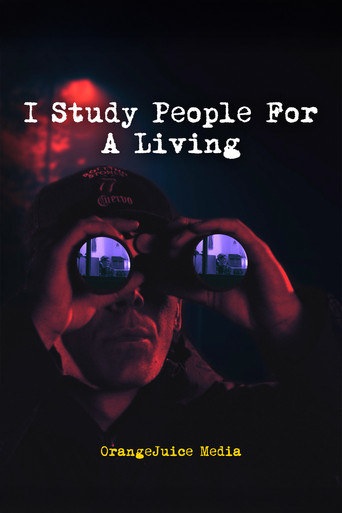 Movie poster for I Study People For A Living (2025)